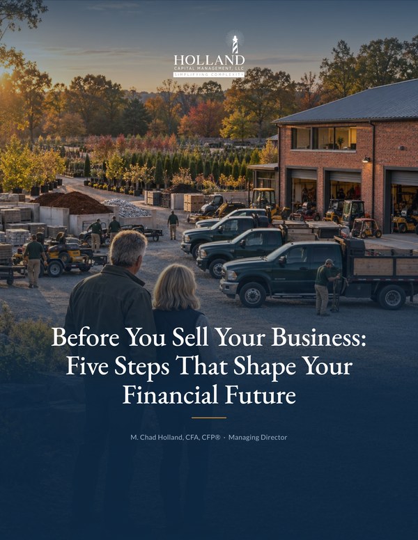 Business Owner Exit Planning Before the Sale 1 Cover of the Holland Capital guide Before You Sell Your Business: Five Steps That Shape Your Financial Future
